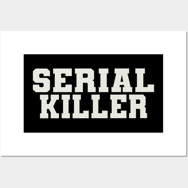 Serial Killer Word Wall Art by Shirts with Words & Stuff